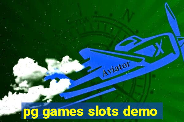 pg games slots demo